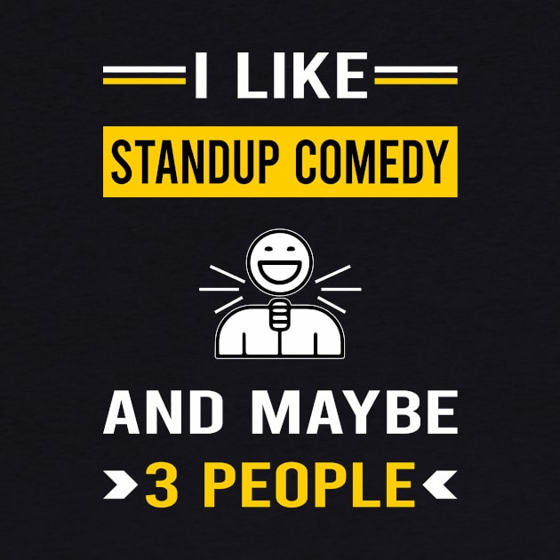 3 People Standup Comedy Stand-up Comedian by Bourguignon Aror